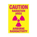 Caution Radiation Area Airborne Radioactivity Sign 10"x14"